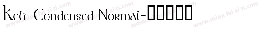 Kelt Condensed Normal字体转换